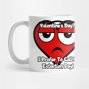 Extortion Day Mug